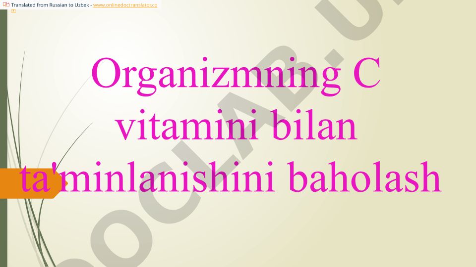 Organizmning C vitamini bilan ta'minlanishini baholash