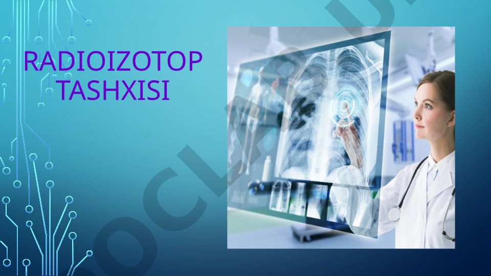 Radioizotop tashxisi va radionuklid tekshirish usullari