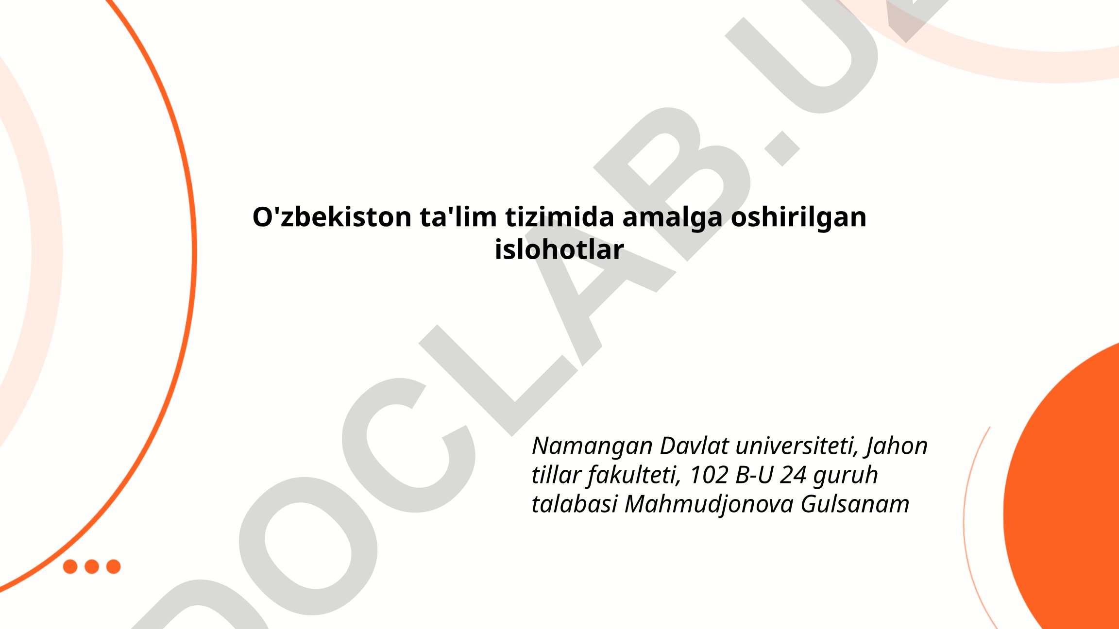 O'zbekiston ta'lim tizimida amalga oshirilgan islohotlar