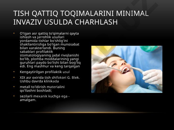 Stomatologiyada minimal invaziv davolash usullari tarixi