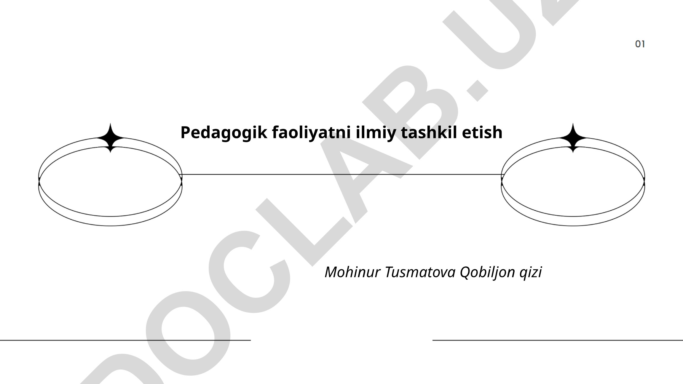 Pedagogik faoliyatni ilmiy tashkil etish