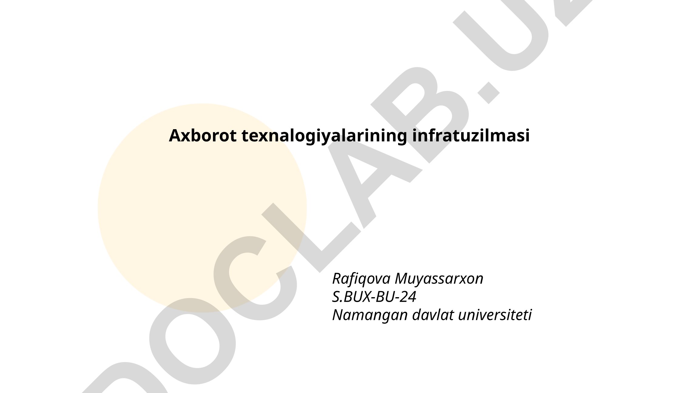 Axborot texnologiyalarining infratuzilmasi