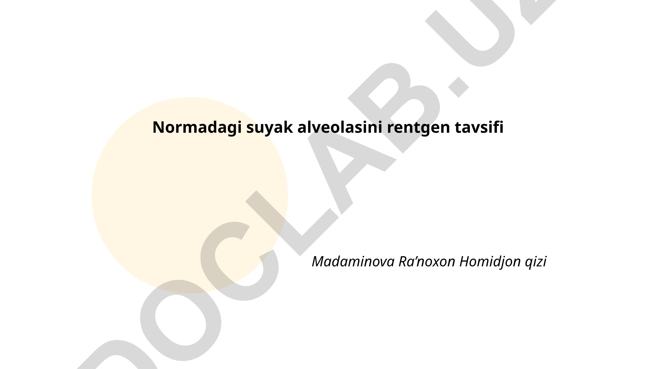 Normadagi suyak alveolasining rentgen tavsifi