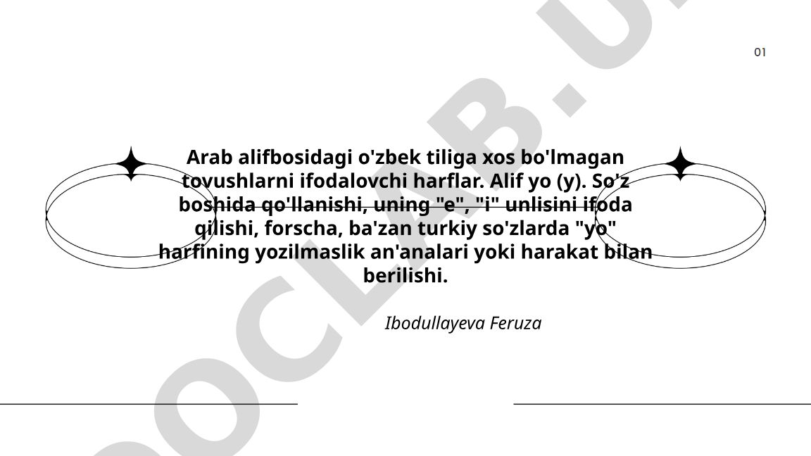 Arab alifbosida o'zbek tiliga xos bo'lmagan tovushlarni ifodalovchi harflar