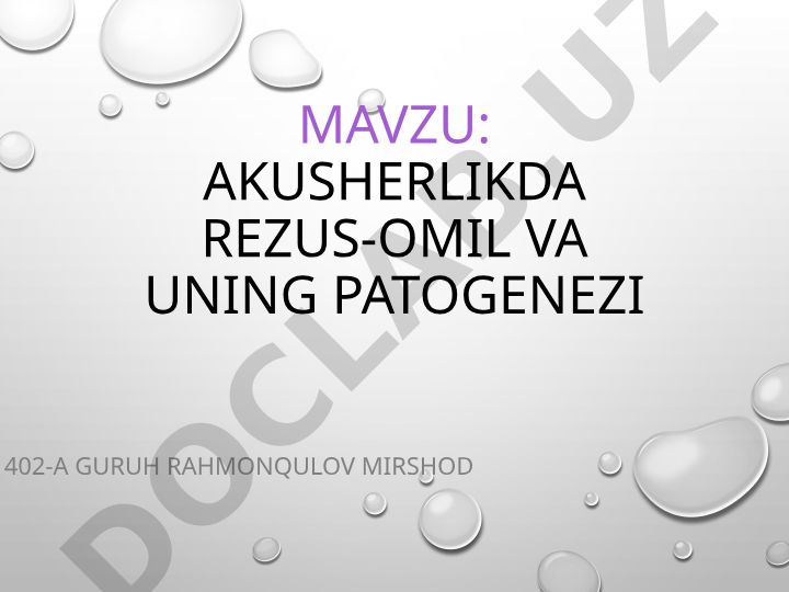 Akusherlikda Rezus-omil va uning Patogenezi
