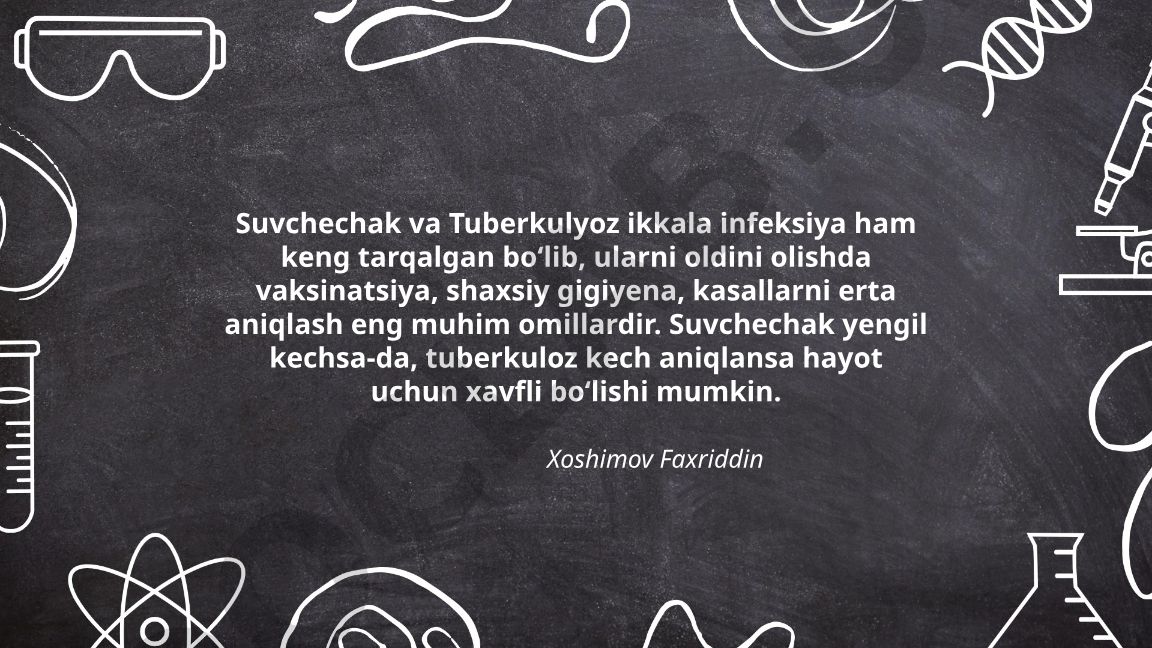 Suvchechak va tuberkulyoz infeksiyalarini oldini olishda vaksinatsiyaning roli