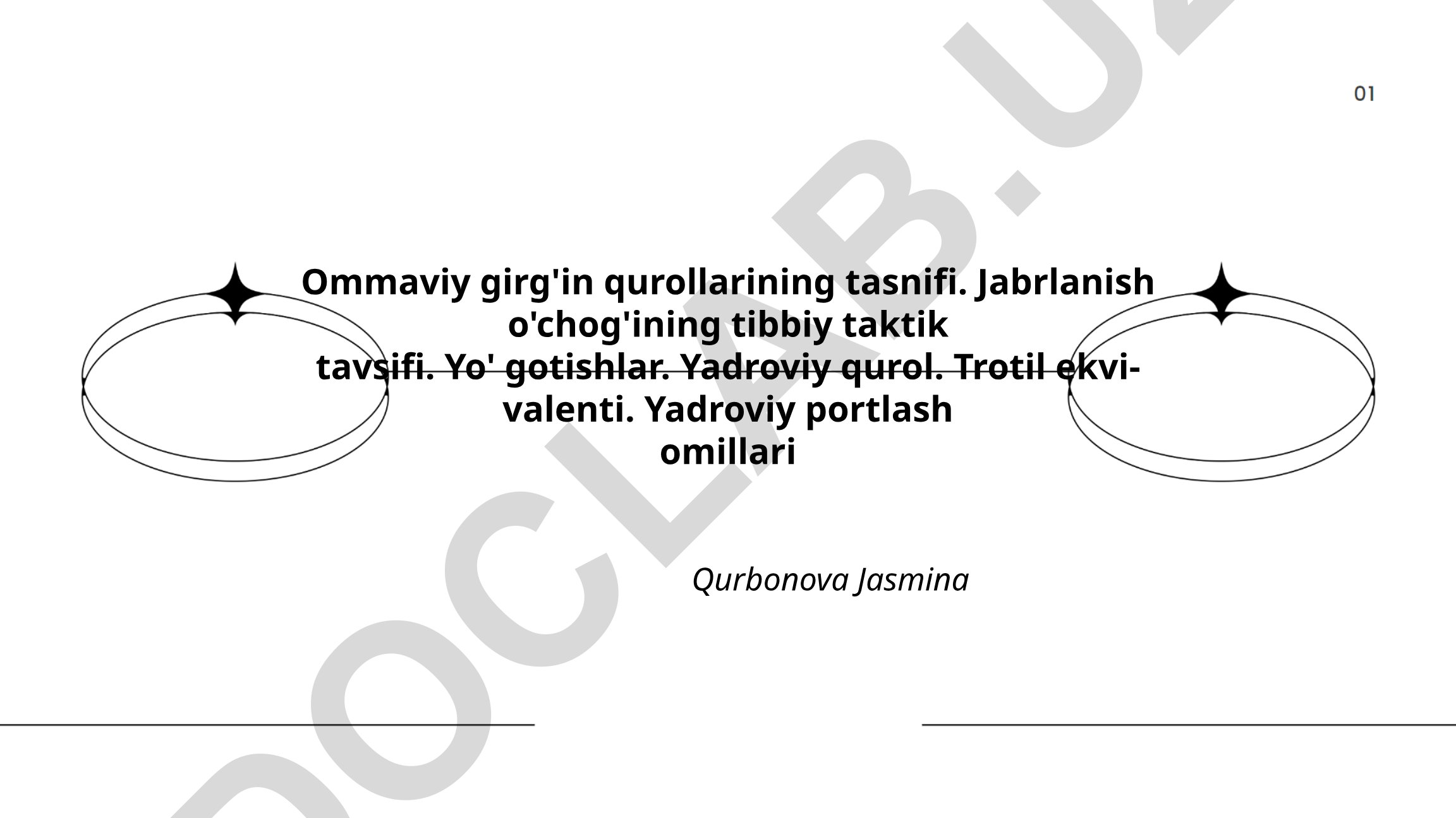 Ommaviy girg'in qurollari tasnifi va jabrlanish o'chog'ining tibbiy taktik tavsifi