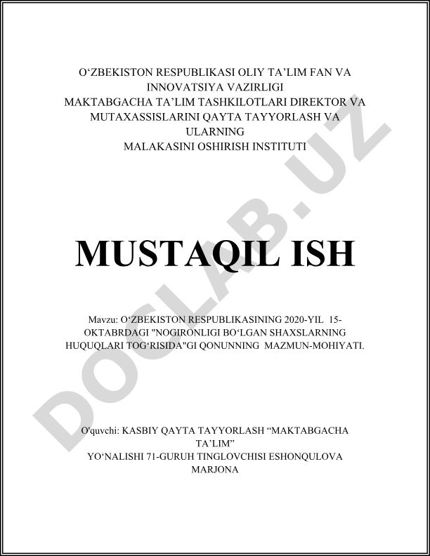 Oʻzbekiston Respublikasining 2020-yil 15-oktabrdagi "Nogironligi boʻlgan shaxslarning huquqlari toʻgʻrisida"gi qonunining mazmun-mohiyati