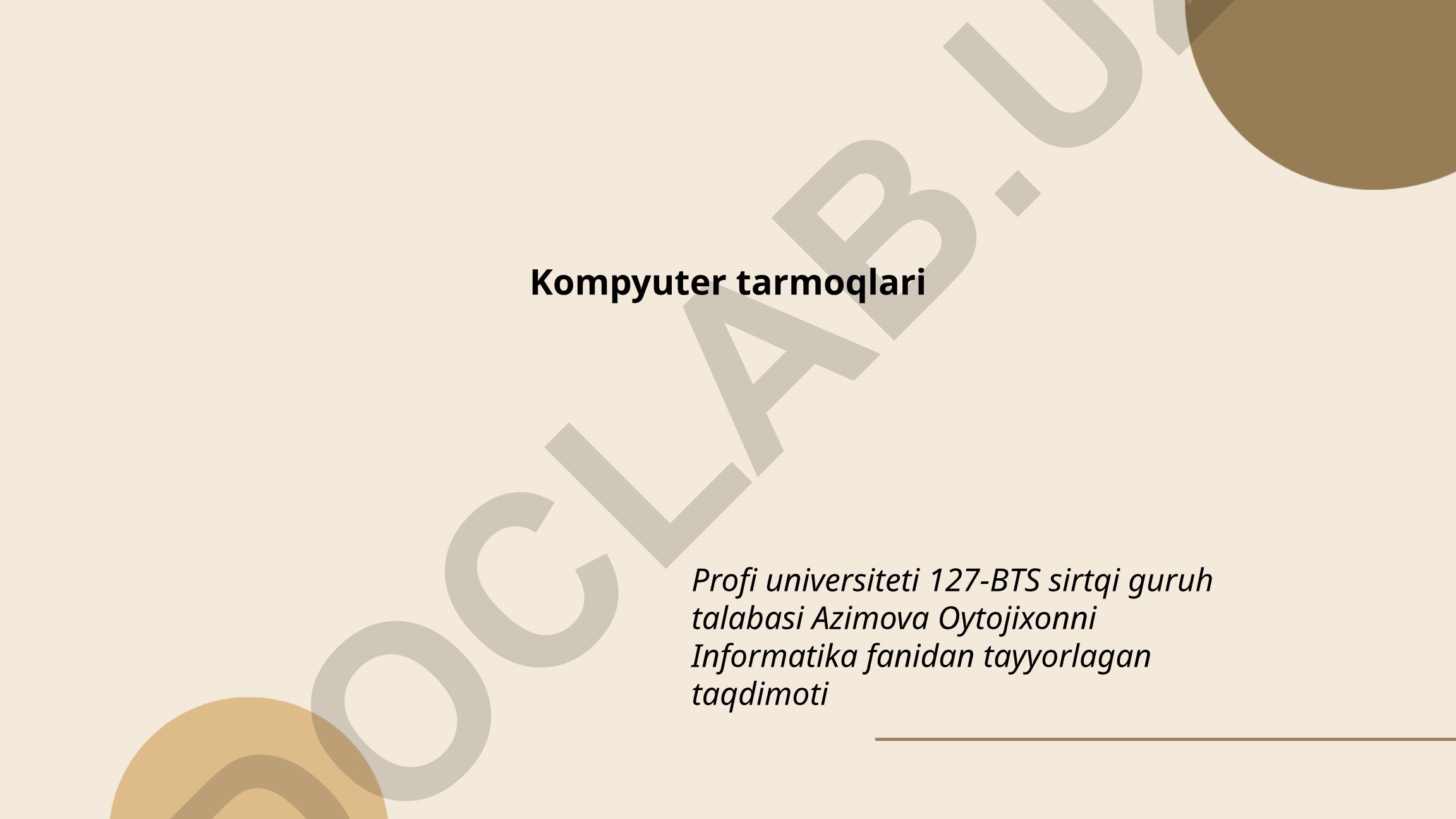 Kompyuter tarmoqlari arxitekturasi va turlari