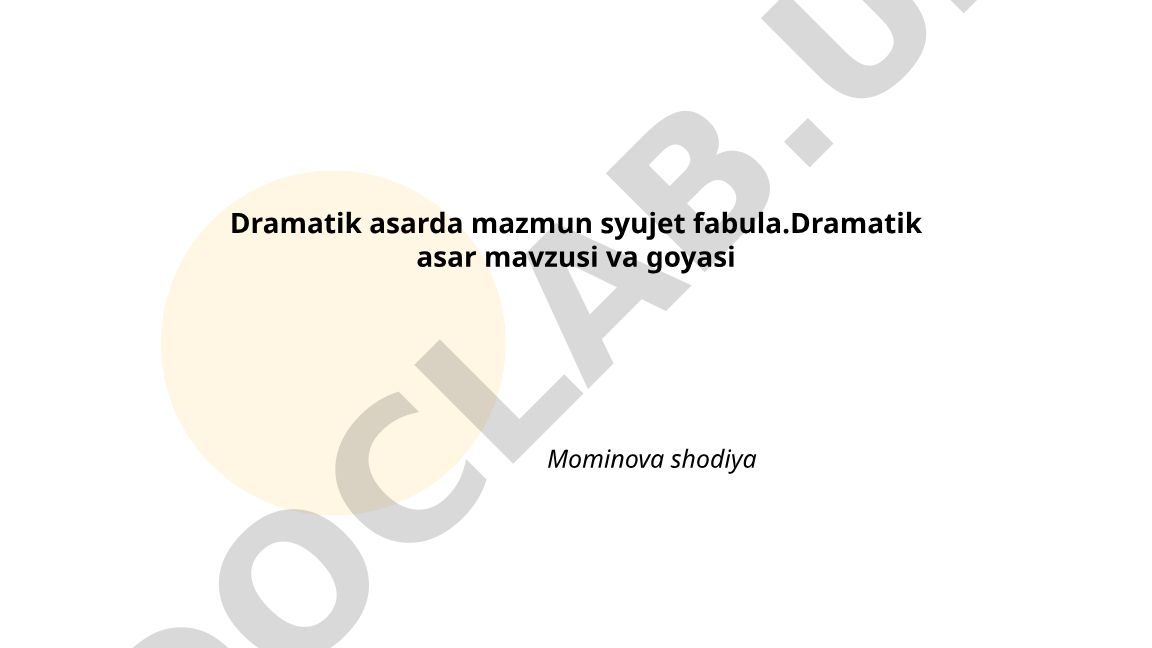 Dramatik asarda mazmun, syujet va fabula tushunchalari