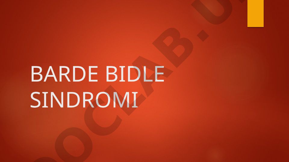 Barde Bidle sindromi va semizlikning genetik omillari