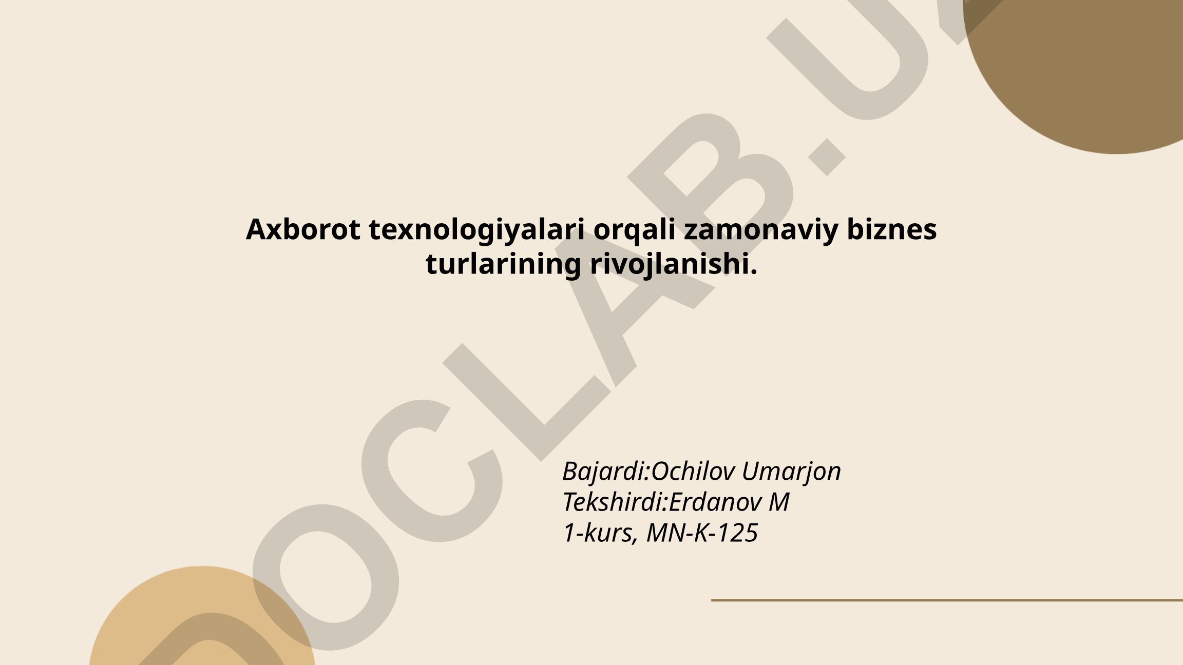Axborot texnologiyalari orqali zamonaviy biznes turlarining rivojlanishi
