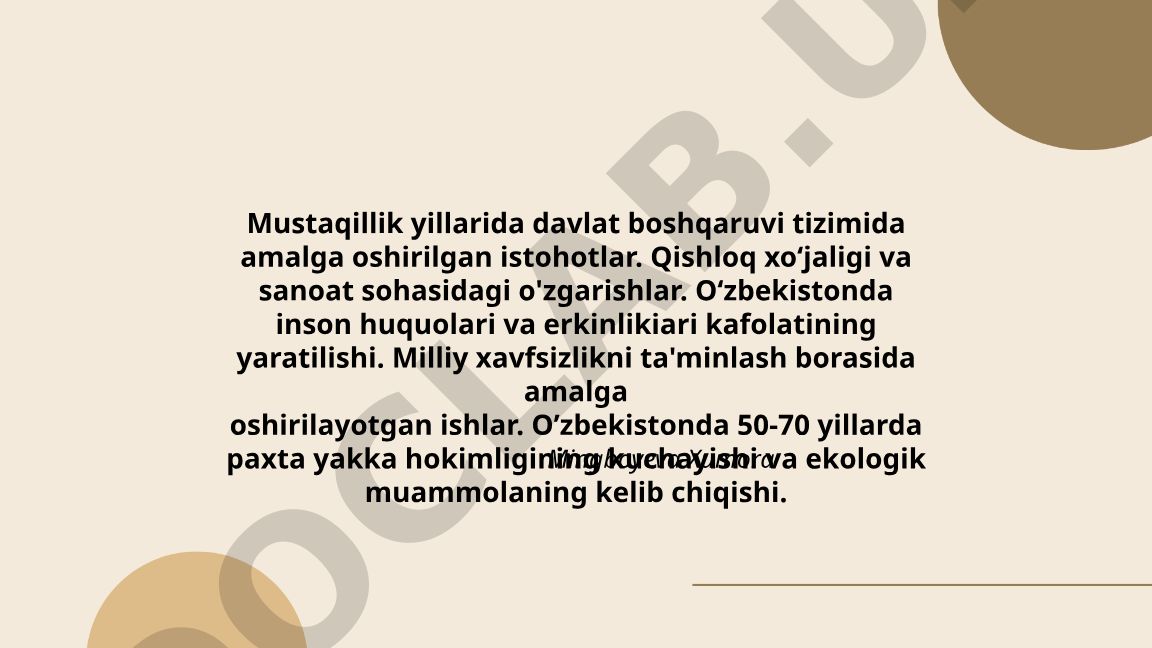Mustaqillik yillarida davlat boshqaruvi tizimida amalga oshirilgan islohotlar