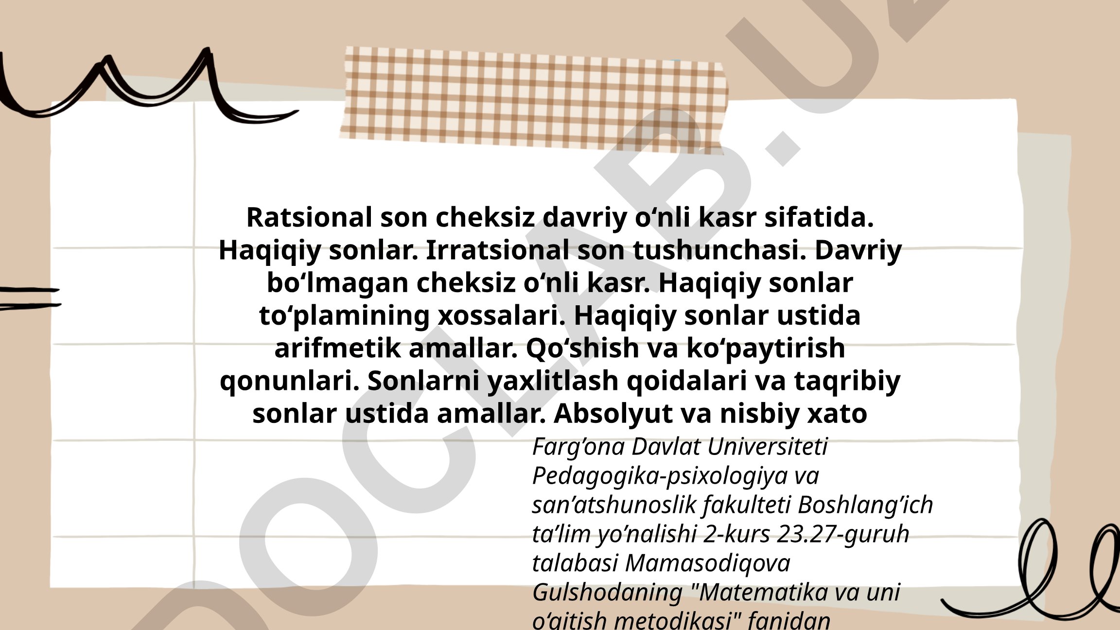 Ratsional va irratsional sonlar, haqiqiy sonlar to'plami va ular ustida amallar