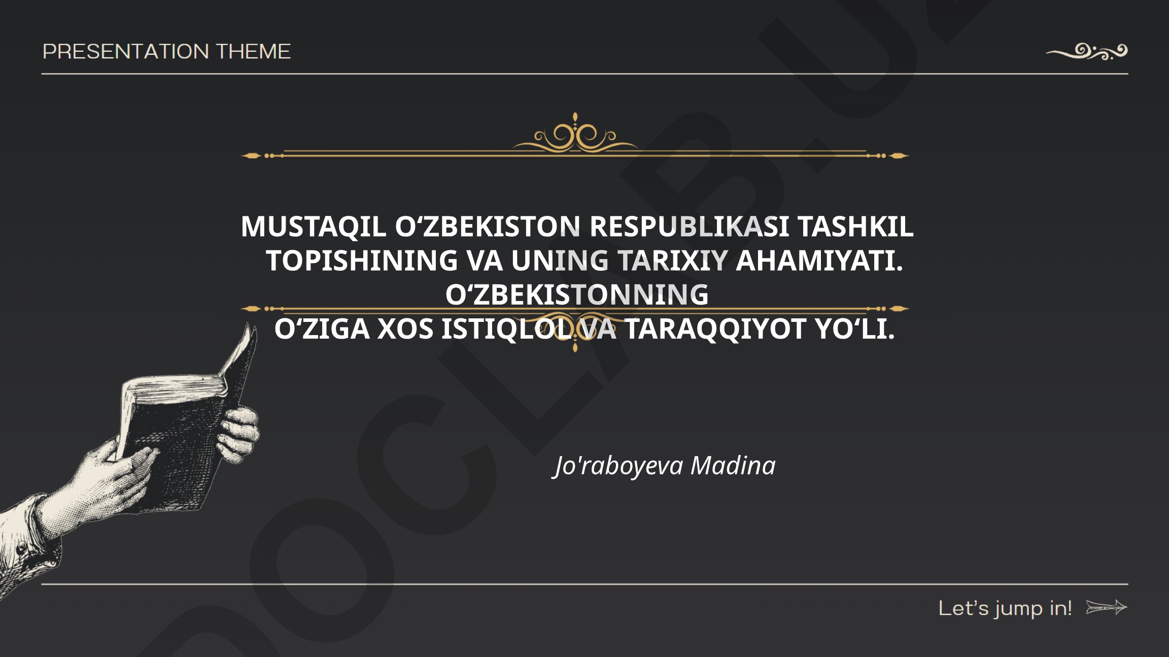 Mustaqil O‘zbekiston Respublika tashkil topishining va uning tarixiy ahamiyati
