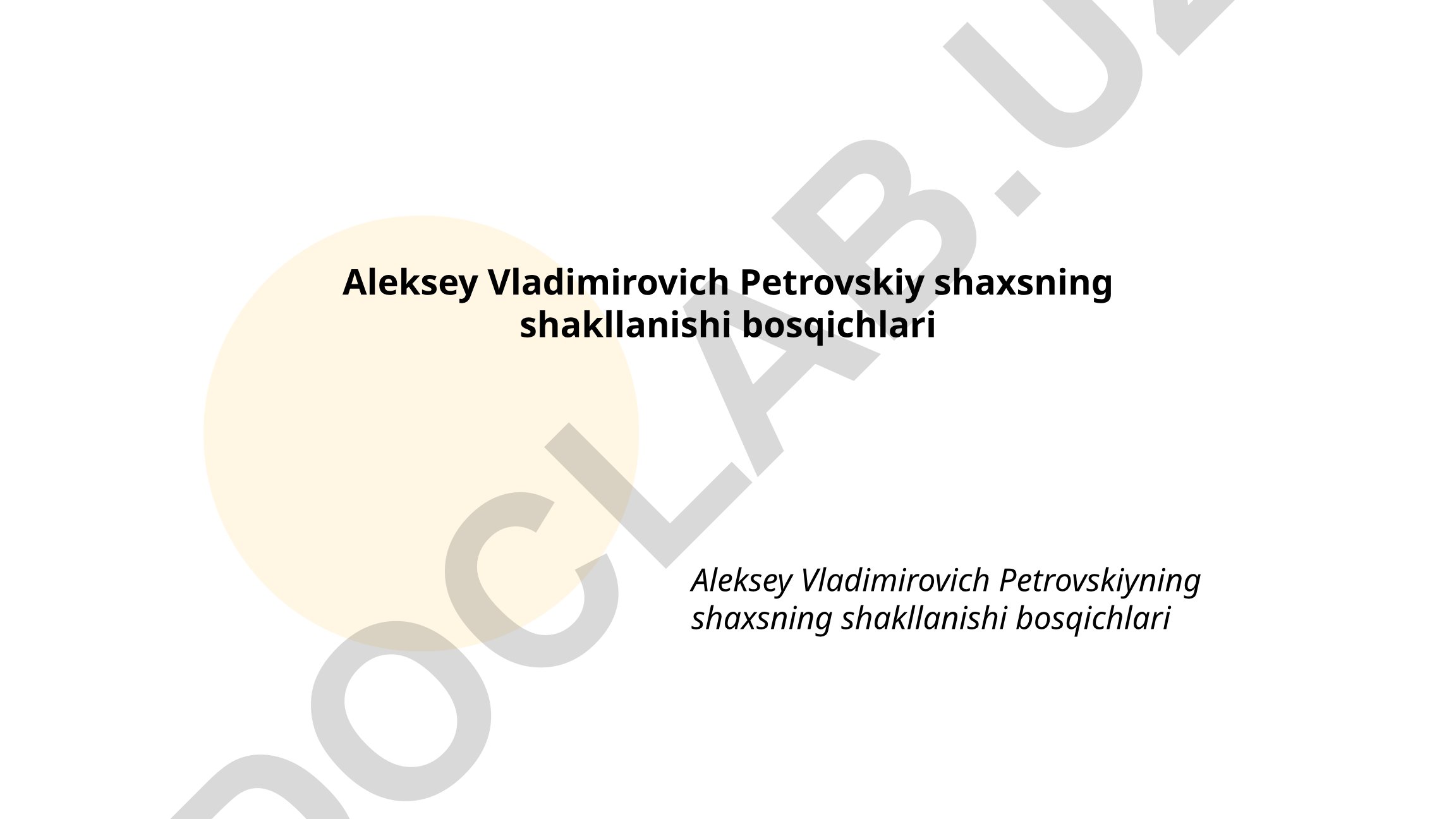 Aleksey Vladimirovich Petrovskiy shaxsning shakllanishi bosqichlari