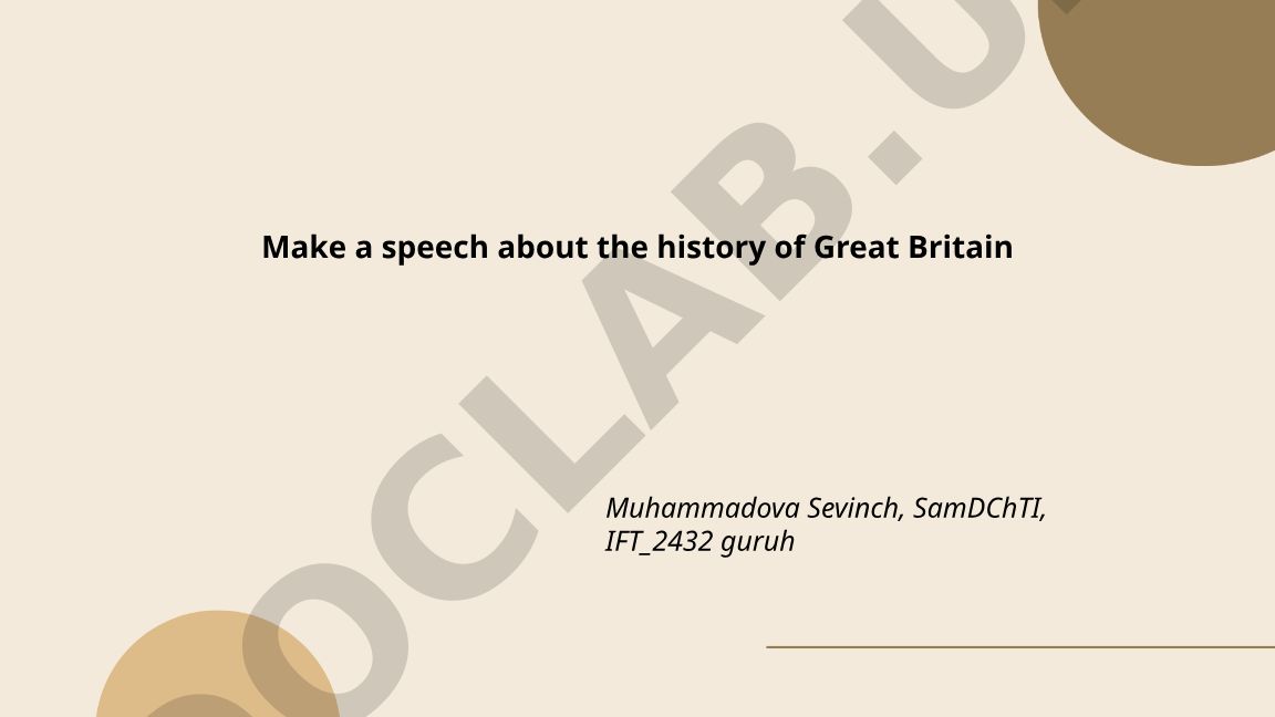 Buyuk Britaniya tarixi haqida nutq