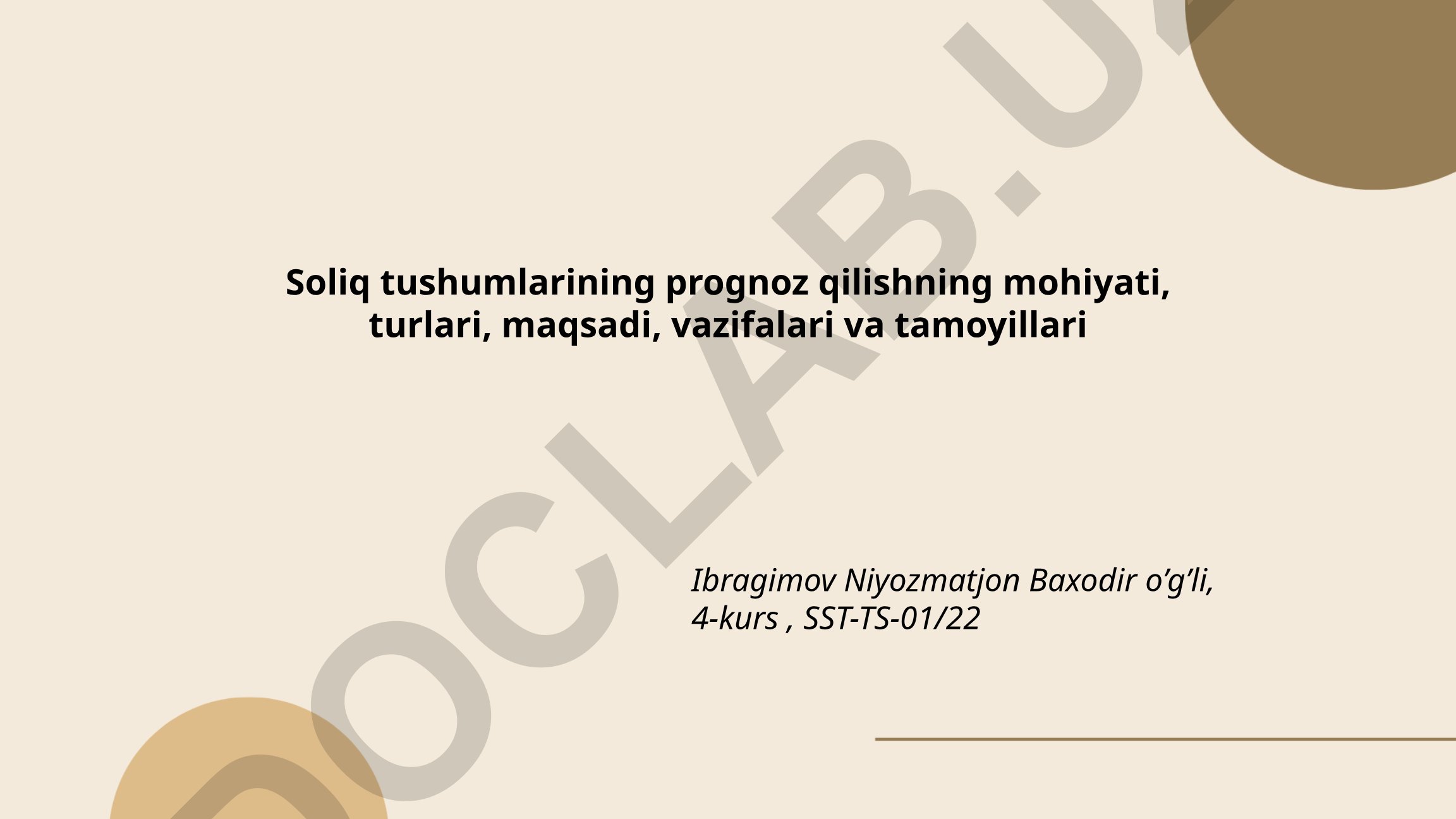 Soliq tushumlarini prognoz qilishning mohiyati, turlari, maqsadi, vazifalari va tamoyillari