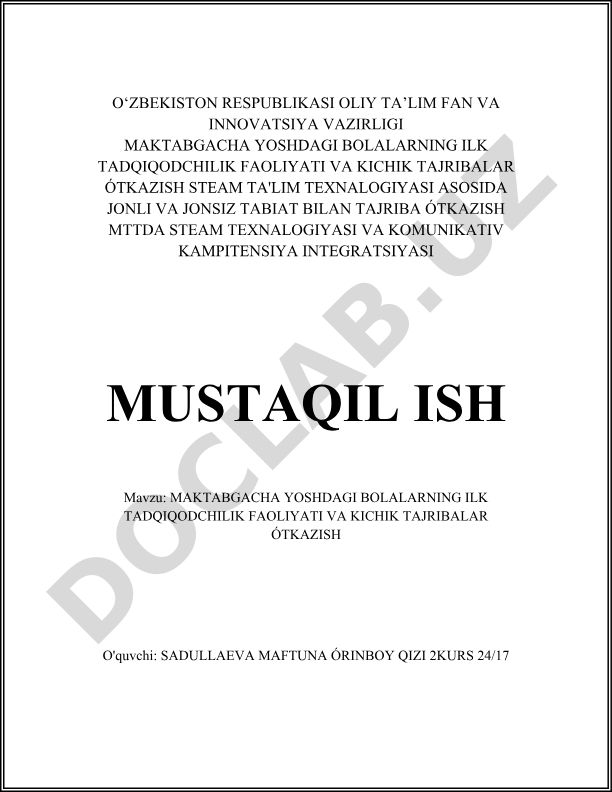 Maktabgacha yoshdagi bolalarning ilk tadqiqodchilik faoliyati va kichik tajribalar o'tkazish