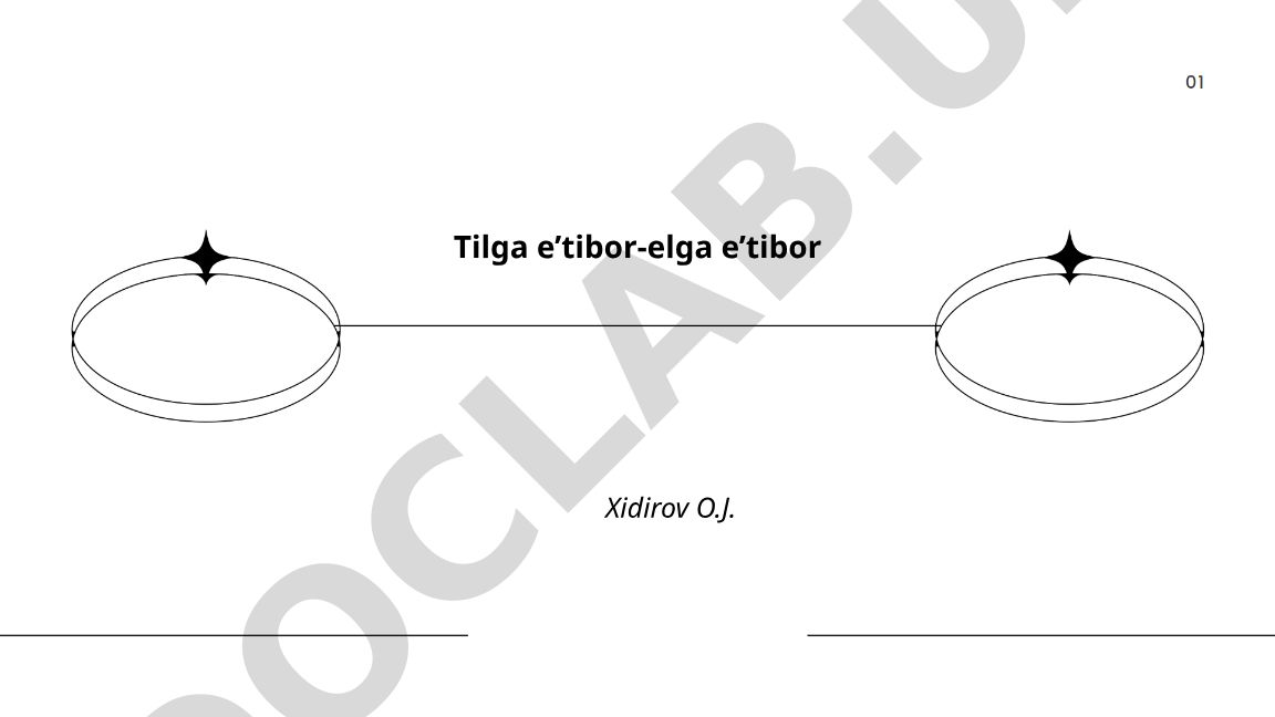 Tilga e’tibor — elga e’tibor shiorining tarixi va mohiyati