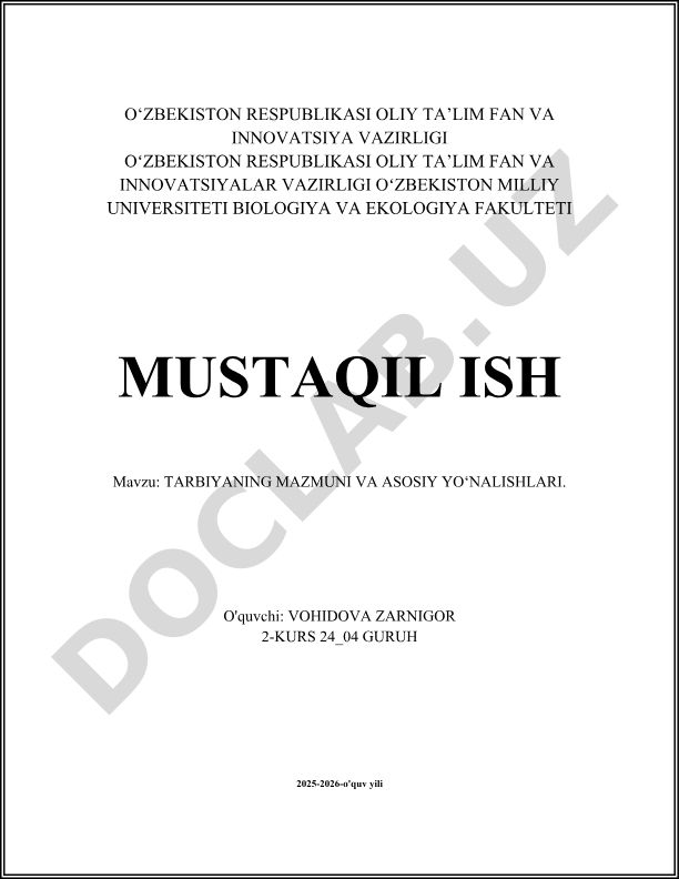 Tarbiyaning mazmuni va asosiy yo'nalishlari