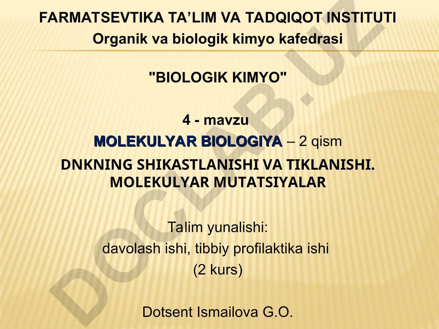 DNKning shikastlanishi va tiklanishi. Molekulyar mutatsiyalar
