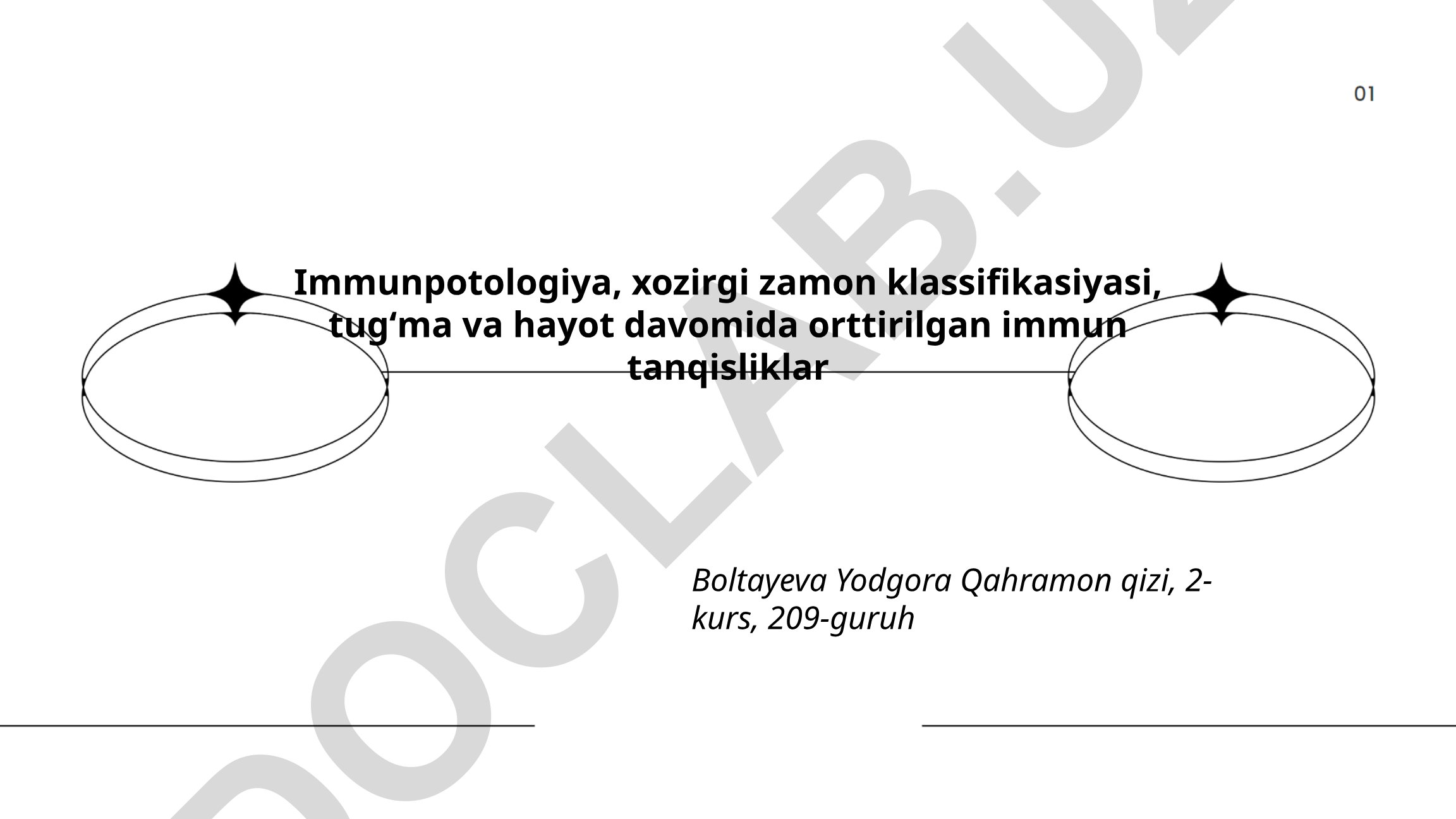Immunopatologiya, immun tizimi kasalliklari va ularning tasnifi