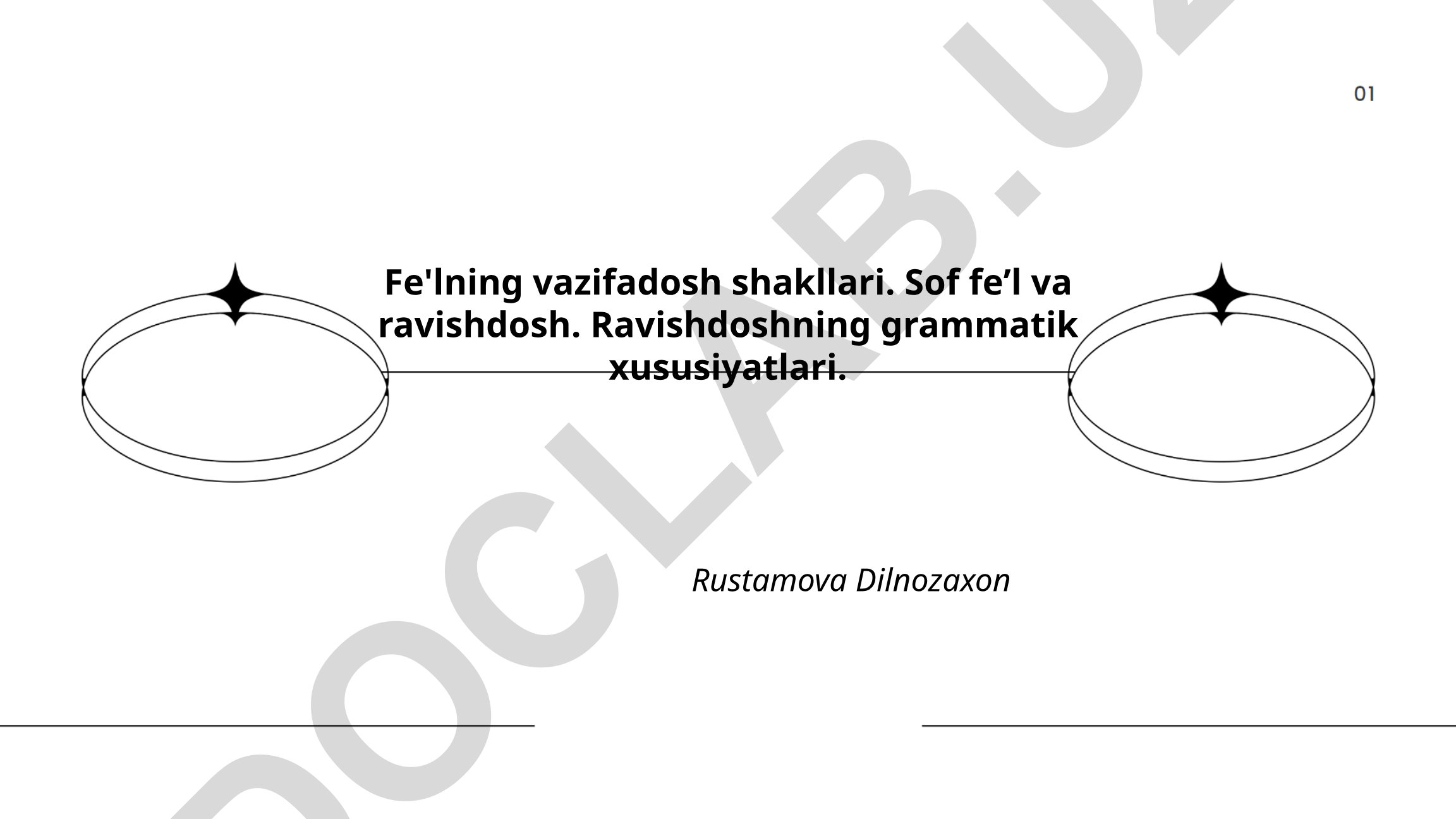 Fe'lning vazifadosh shakllari: sof fe'l va ravishdosh