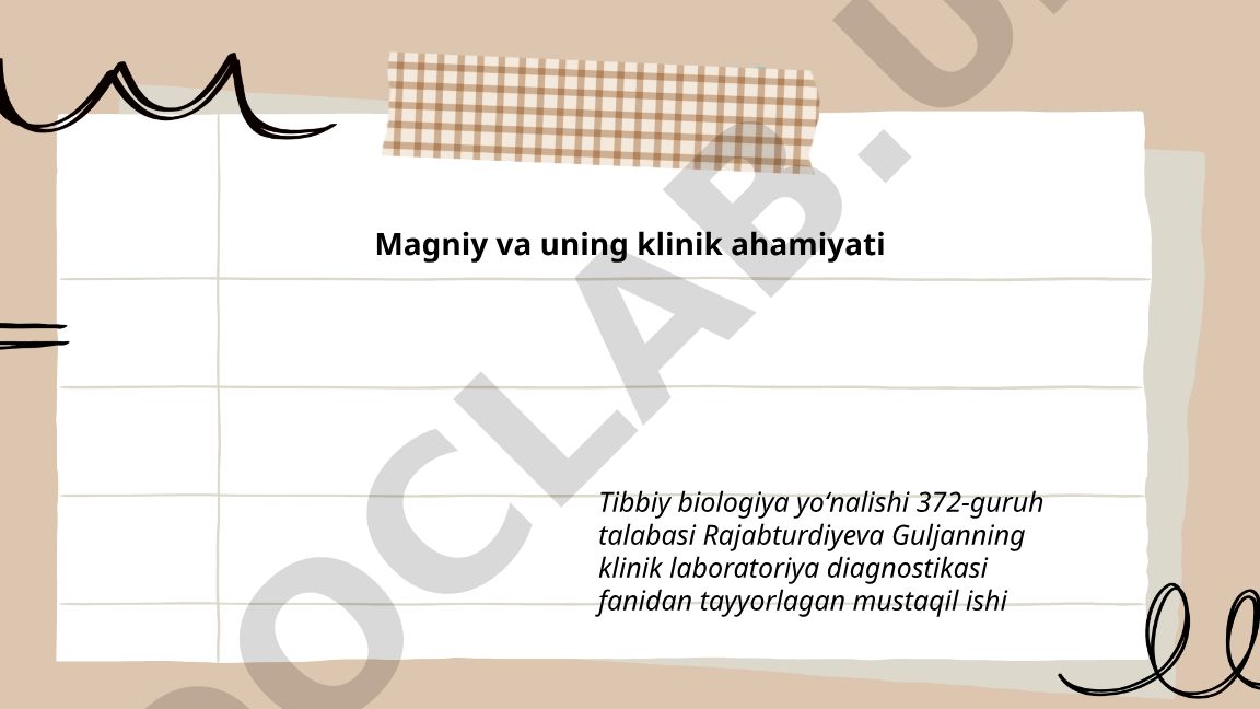 Magniy va uning klinik ahamiyati