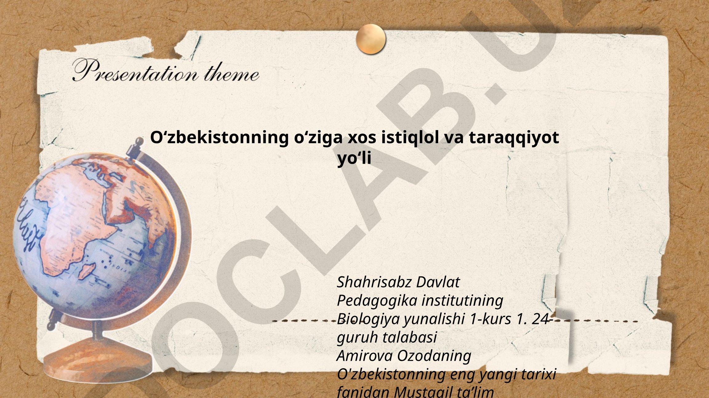 O'zbekistonning istiqlol va taraqqiyot yo'li