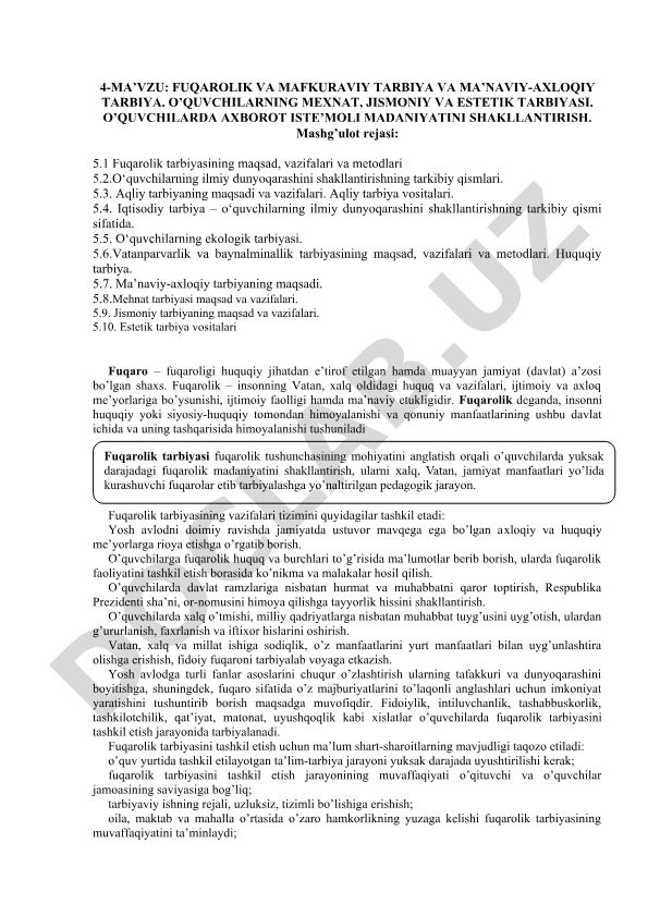 Fuqarolik va mafkuraviy tarbiya, ma'naviy-axloqiy, mehnat, jismoniy va estetik tarbiya