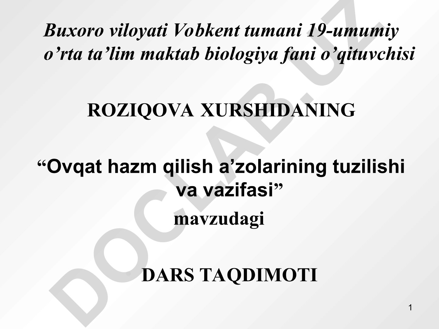 Ovqat hazm qilish a'zolarining tuzilishi va vazifasi