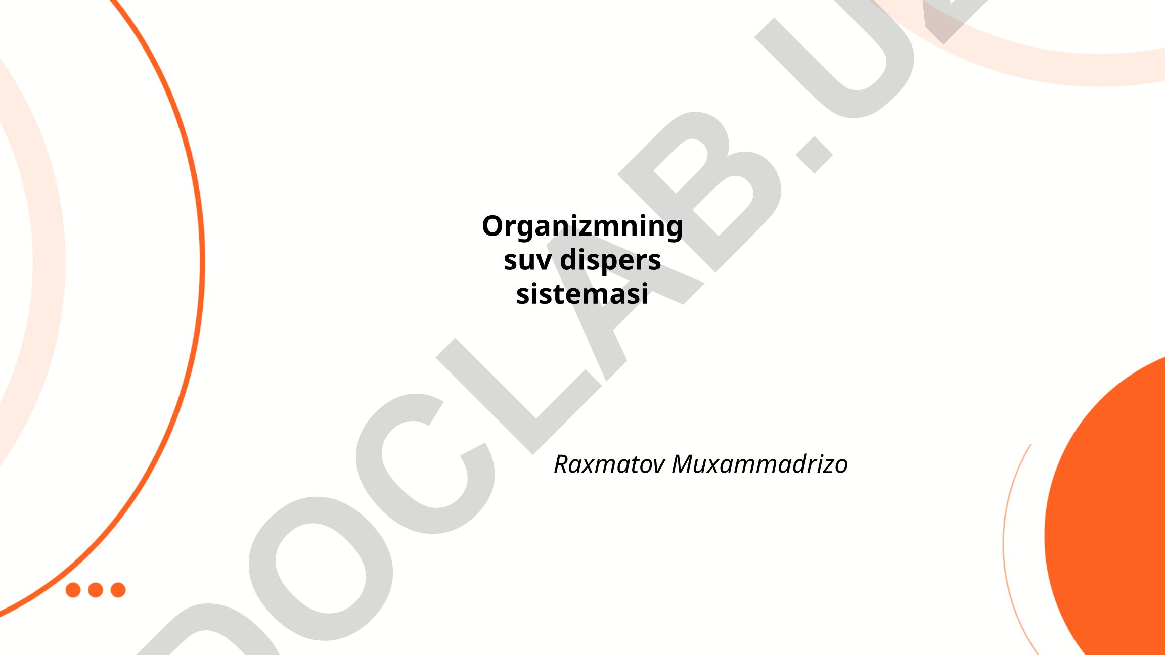 Organizmning suv dispers sistemasi