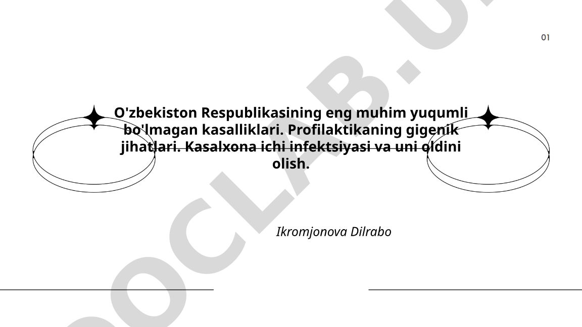 O'zbekistonda yuqumli bo'lmagan kasalliklar va gigienik profilaktika