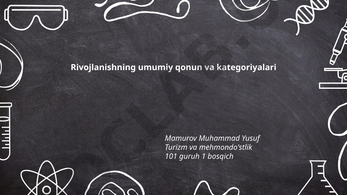 Rivojlanishning umumiy qonun va kategoriyalari