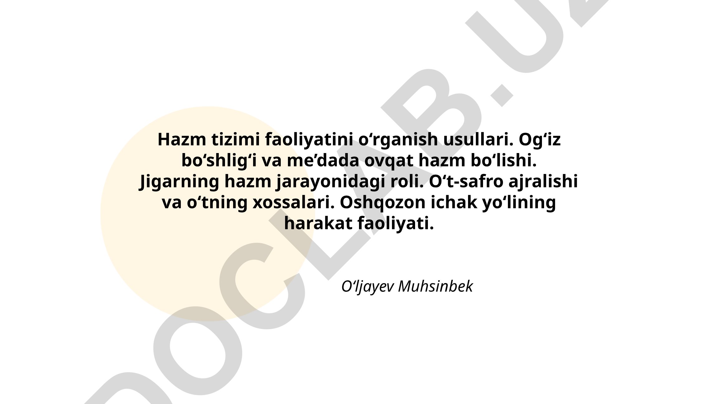 Hazm tizimi faoliyatini o‘rganish usullari va jarayonlari