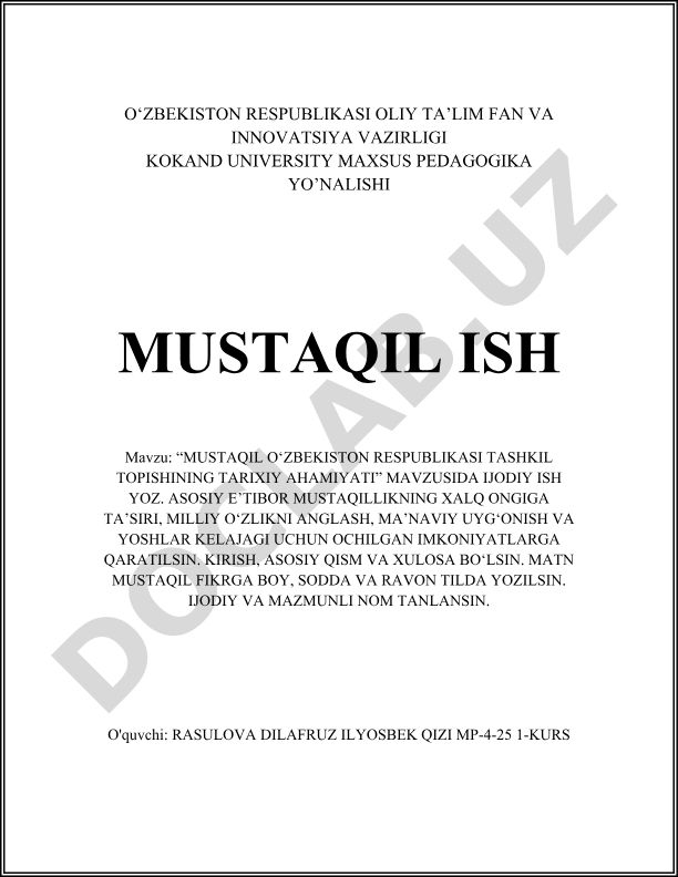 Mustaqil O‘zbekiston Respublikasi tashkil topishining tarixiy ahamiyati