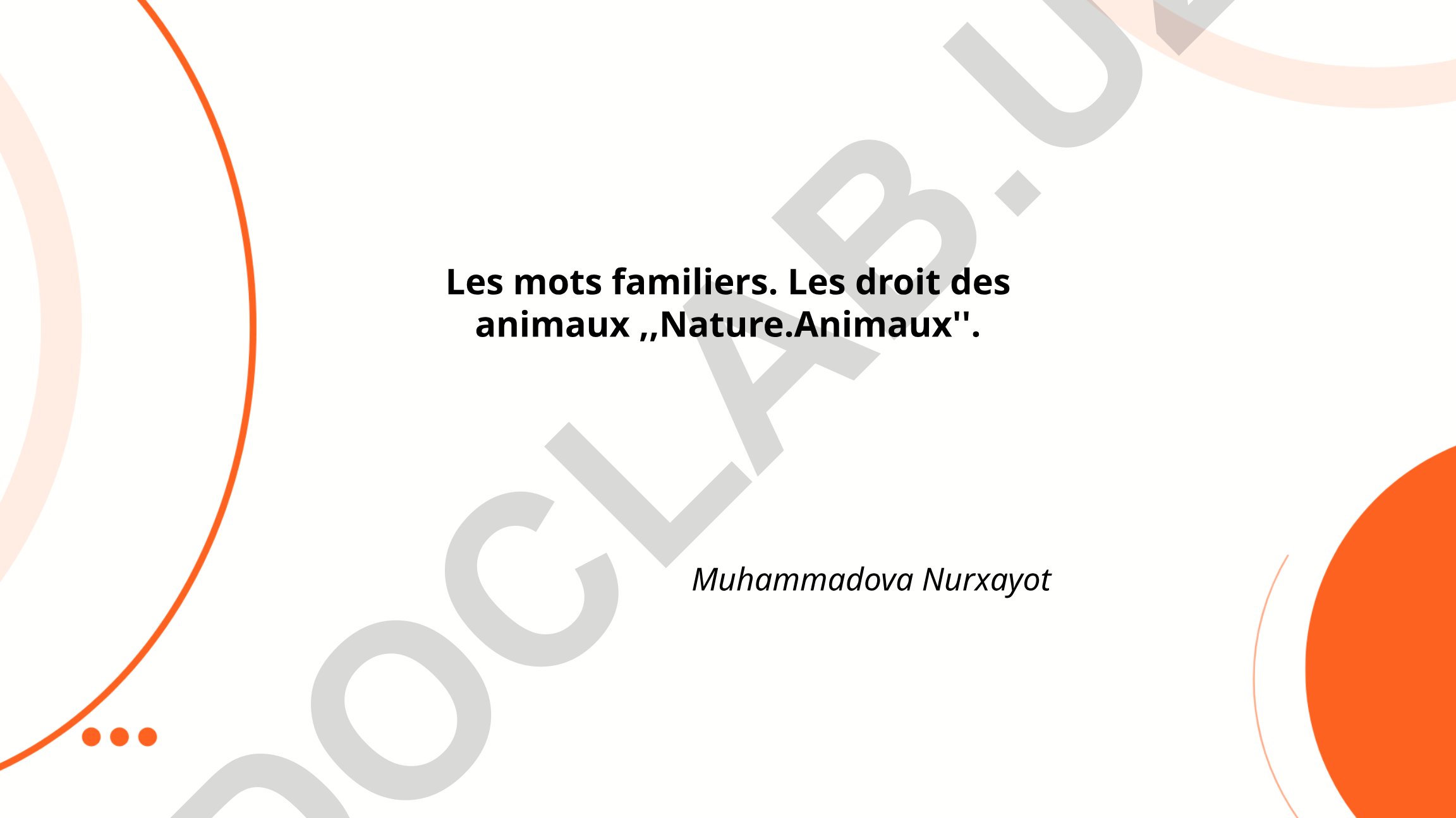 Les mots familiers et les droits des animaux en français