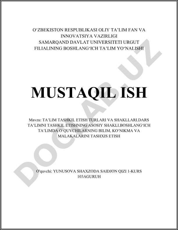 Ta'lim tashkil etish turlari va shakllari. Dars ta'limni tashkil etishning asosiy shakli