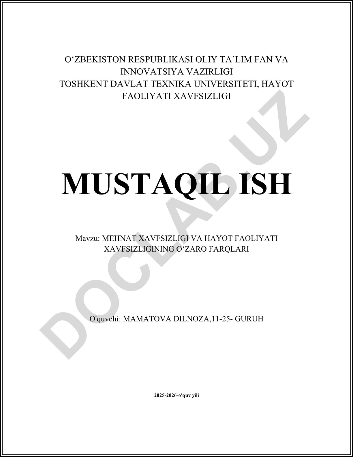 Mehnat xavfsizligi va hayot faoliyati xavfsizligining oʻzaro farqlari