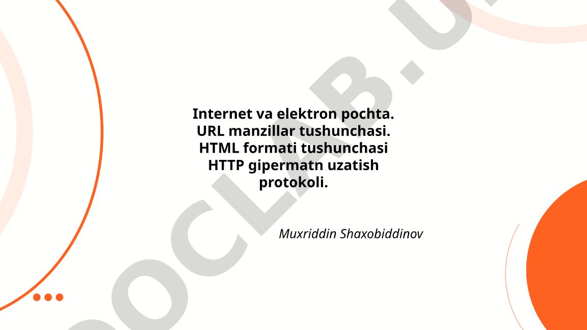 Internet va elektron pochta asoslari