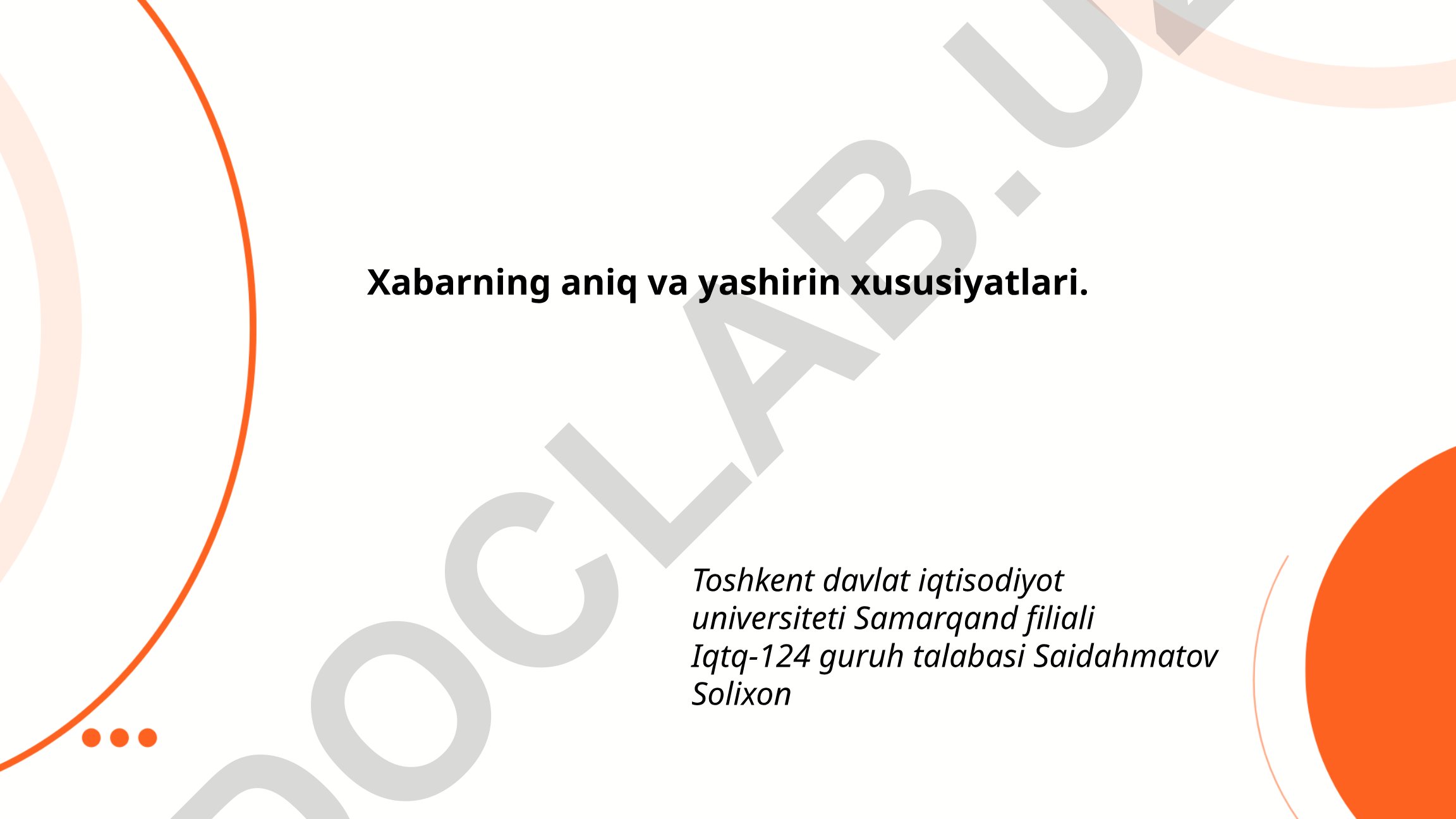 Xabarning aniq va yashirin xususiyatlari