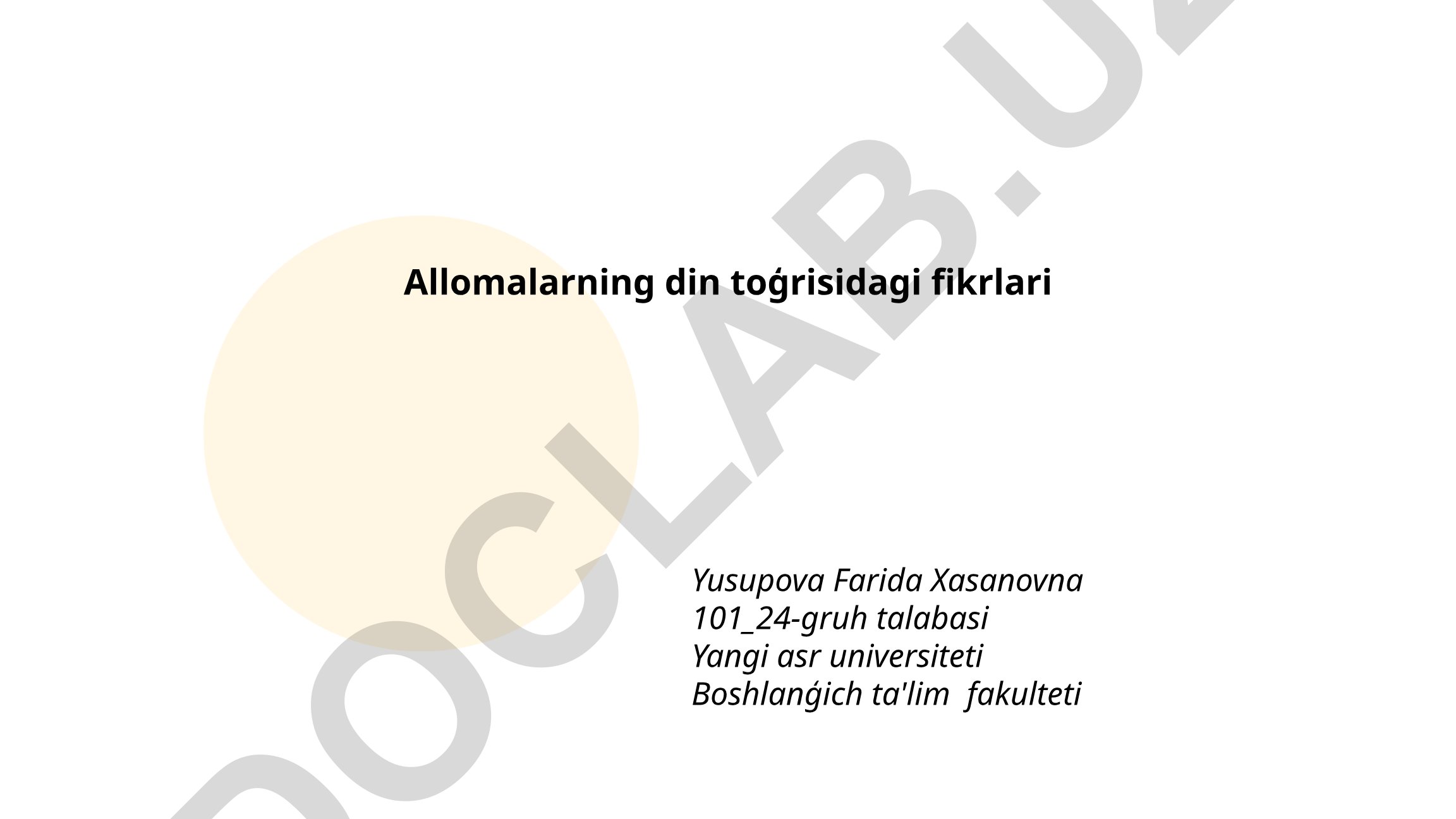 Allomalarning din toģrisidagi fikrlari