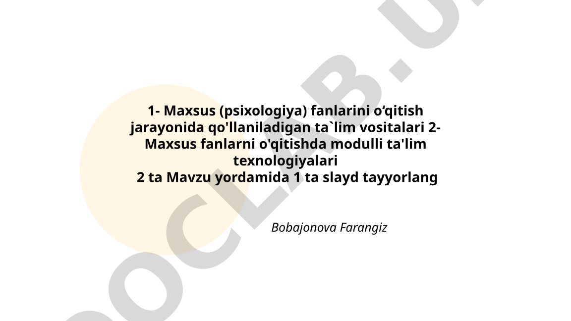 Maxsus psixologiya fanlarini o'qitishda interaktiv ta'lim vositalari va modulli texnologiyalar