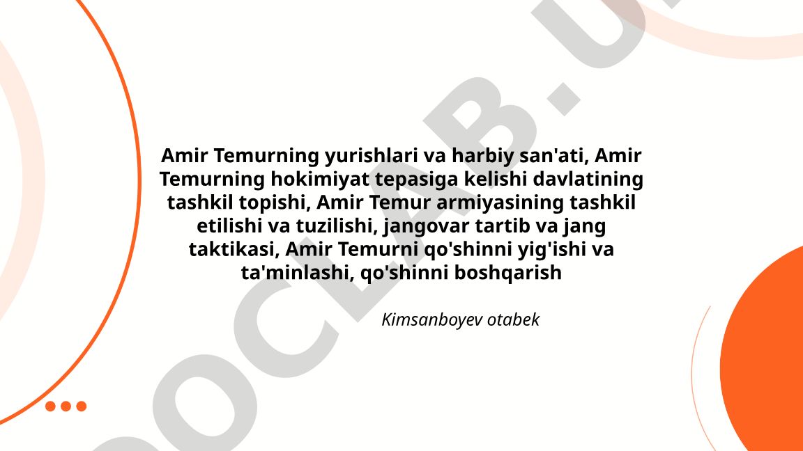 Amir Temurning hokimiyat tepasiga kelishi va harbiy san'ati