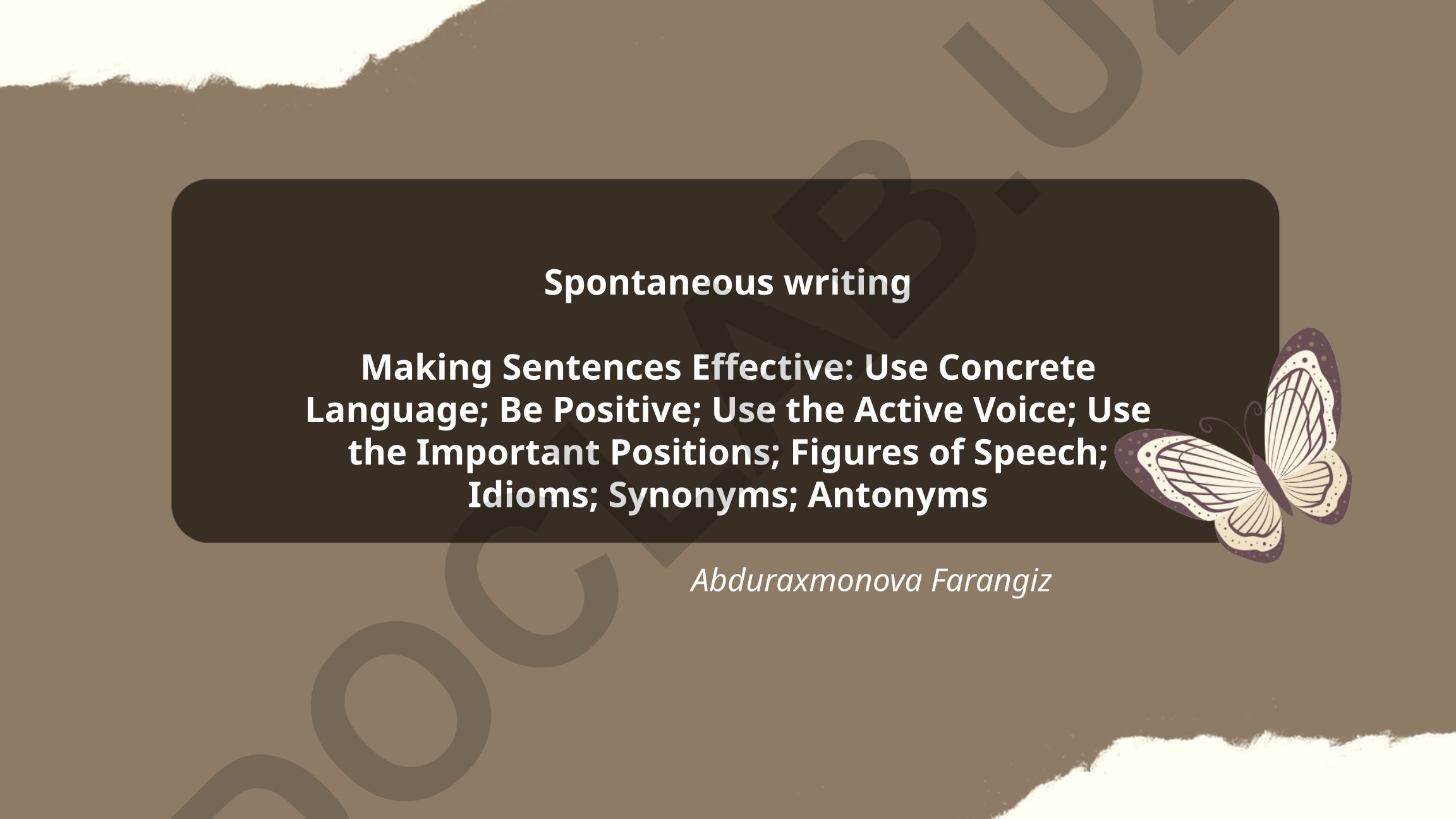 Making Sentences Effective: Techniques for Better Writing