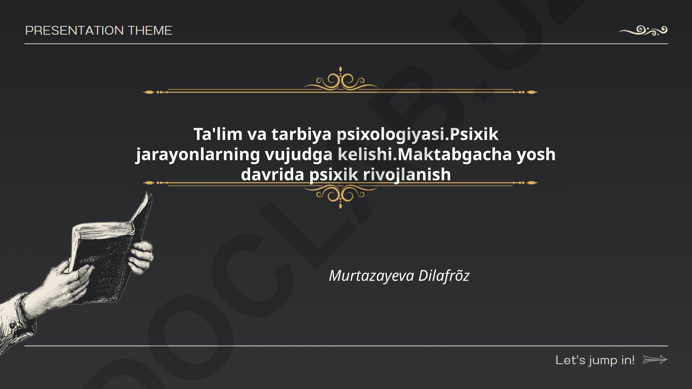 Ta'lim va tarbiya psixologiyasi: Maktabgacha yoshda psixik rivojlanish