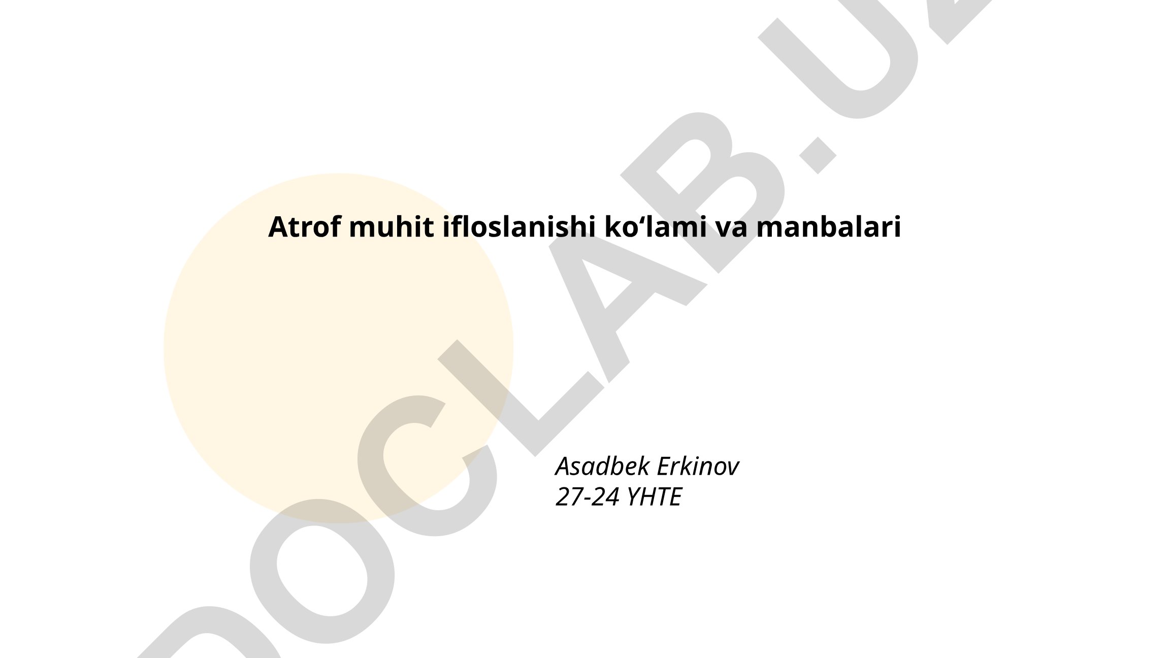 Atrof muhit ifloslanishi koʻlami va manbalari