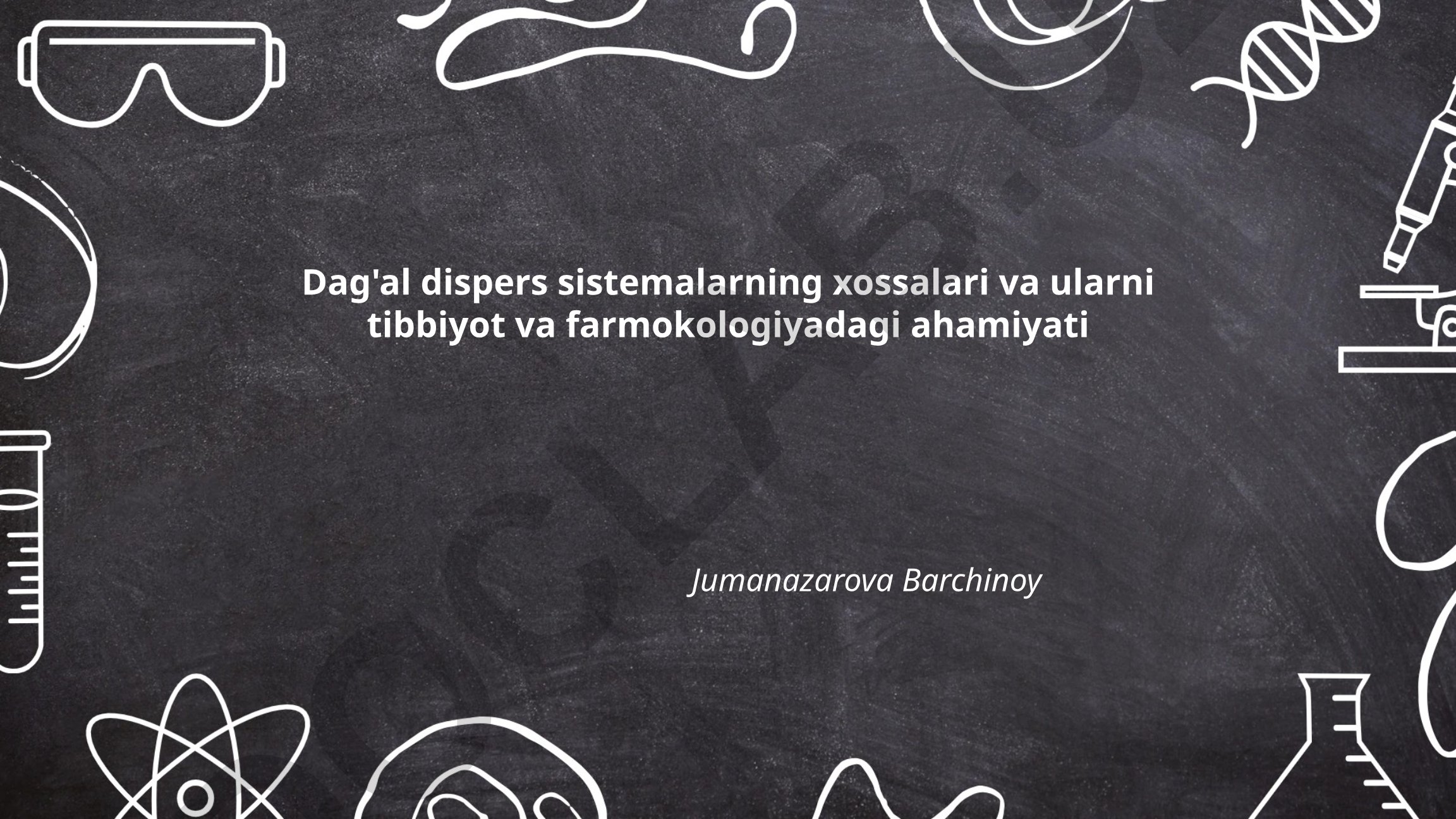 Dagʻal dispers sistemalarning xossalari va ularni tibbiyot va farmokologiyadagi ahamiyati