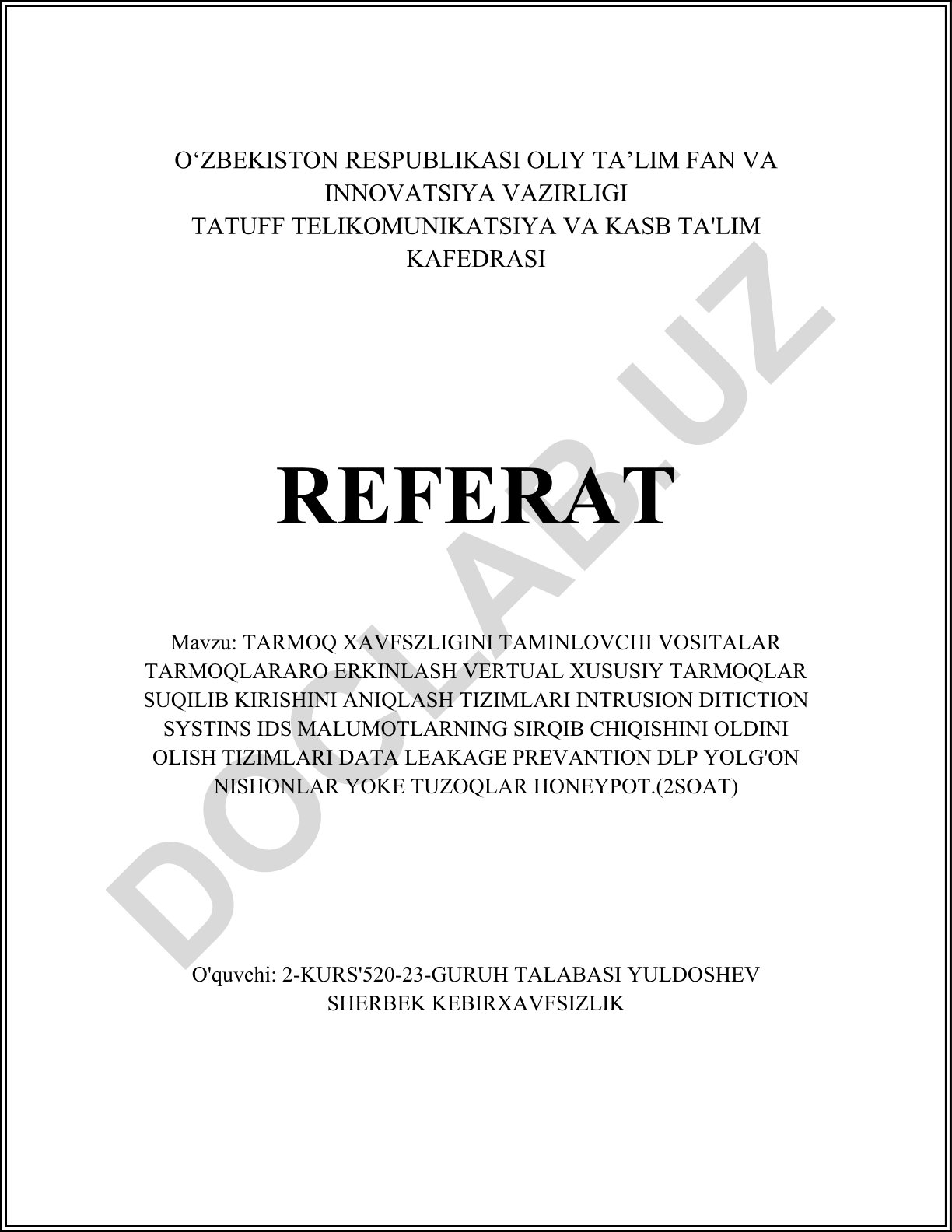 Tarmoq xavfsizligini ta'minlovchi vositalar va tizimlar